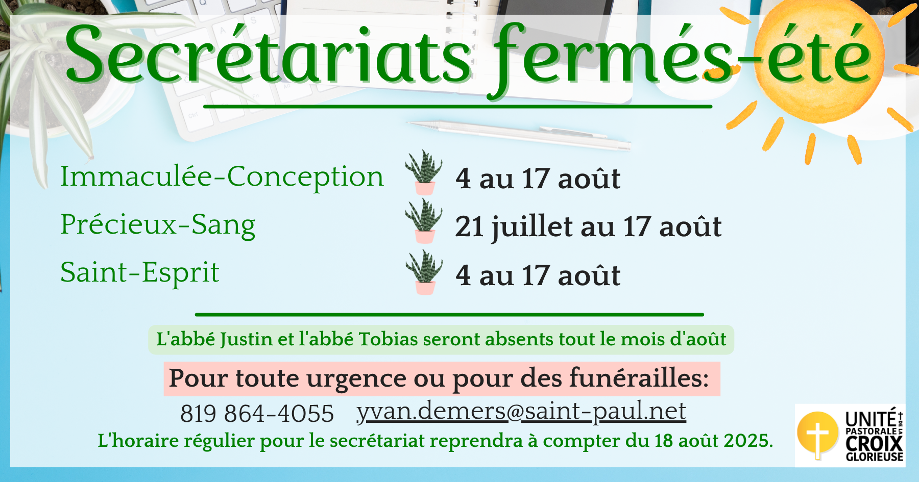 Secrétariats fermés été 2025 Secrétariats fermés été 2025