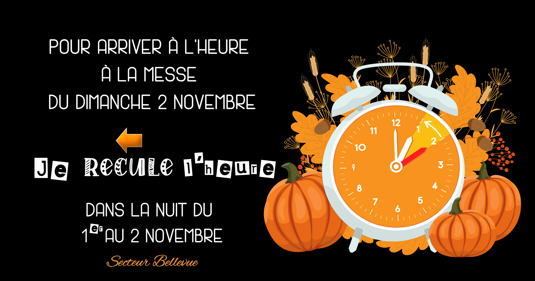 Reculer l'heure 2 novembre 2025- Secteur Bellevue