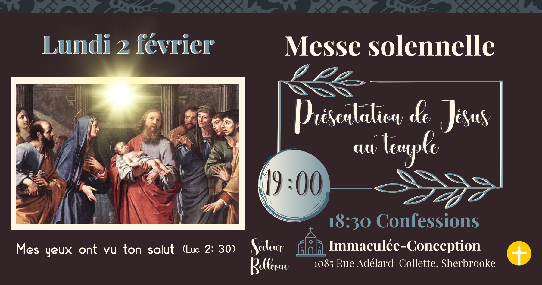 Messe Solennelle-2 février Chandeleur-Présentation de Jésus au Temple