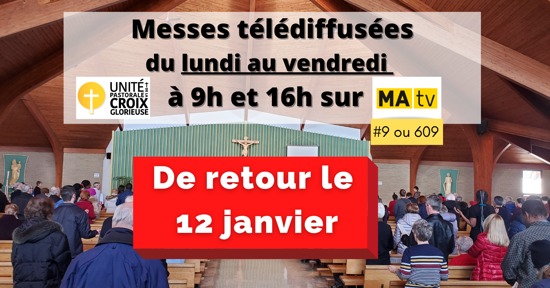 NOËL Messe télévisée- retour le 12 janvier